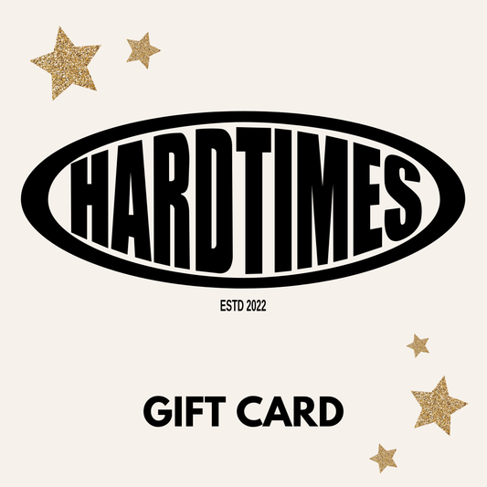 Hard Times Gift Card